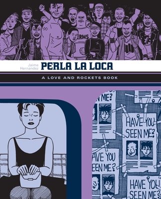 Couverture : Perla la Loca: A Love and Rockets Book