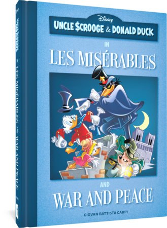 Couverture : Uncle Scrooge and Donald Duck in les Miserables and War and Peace