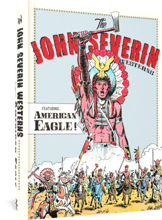 Couverture : John Severin Westerns Featuring American Eagle