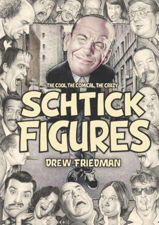 Couverture : Shtick Figures: The Cool, The Comical, the Crazy