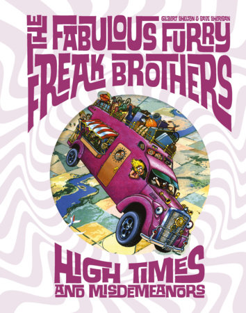 Couverture : Fabulous Furry Freak Brothers: High Times and Misdemeanors