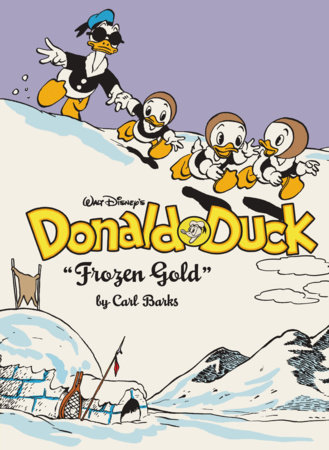Couverture : Walt Disney's Donald Duck Frozen Gold: The Complete Carl Barks Disney Library, tome 2