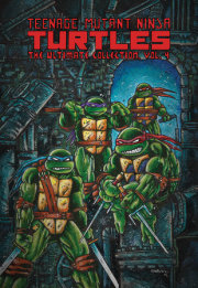 Teenage Mutant Ninja Turtles: The Ultimate Collection, Vol. 4 