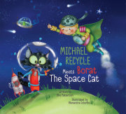 Michael Recycle Meets Borat the Space Cat 