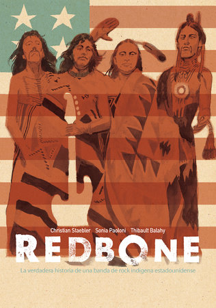 Redbone: la verdadera historia de una banda de rock indígena estadounidense (Redbone: The True Story of a Native American Rock Band Spanish Edition)