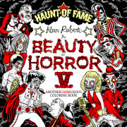 The Beauty of Horror 5: Haunt of Fame Coloring Book 