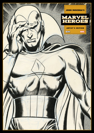 John Buscema's Marvel Heroes Artist's Edition