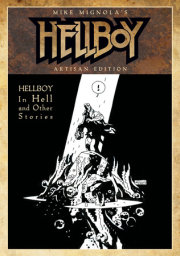 Mike Mignola's Hellboy In Hell and Other Stories Artisan Edition 