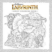 Jim Henson's Labyrinth Adult Coloring Book 