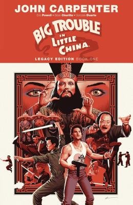 Couverture : Big Trouble in Little China Legacy Edition Book One