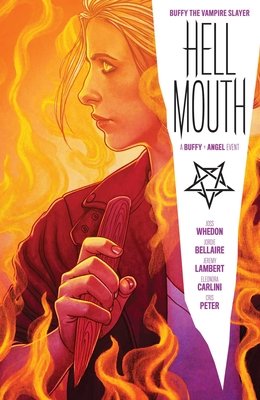 Couverture : Buffy the Vampire Slayer/Angel: Hellmouth