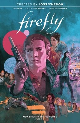 Couverture : Firefly: New Sheriff in the 'Verse, tome 1