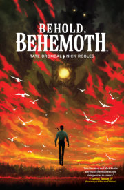 Behold, Behemoth 