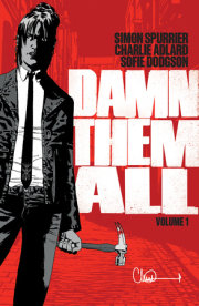 Damn Them All Vol. 1 