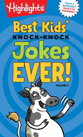 Best Kids Knock Knock Jokes Ever Volume 2 9781684372461 Penguinrandomhousecom Books - best knock knock jokes for kids