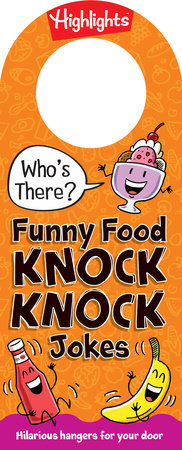 Whos There Funny Food Knock Knock Jokes 9781684372560 Penguinrandomhousecom Books - 