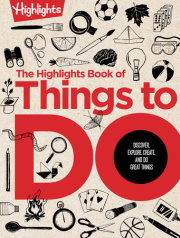 The Highlights Book of Things to Do