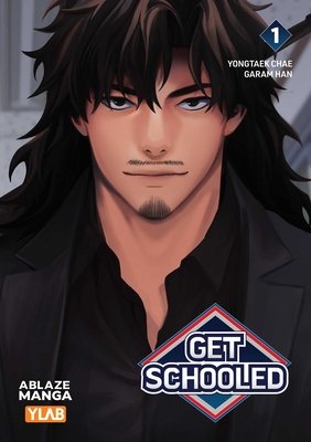Couverture : Get Schooled, tome 1