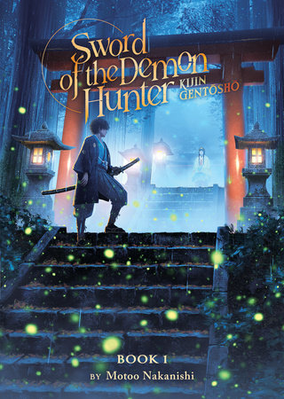 Sword of the Demon Hunter: Kijin Gentosho (Manga) Vol. 1