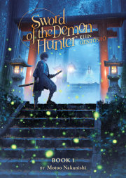 Sword of the Demon Hunter: Kijin Gentosho (Light Novel) Vol. 1 