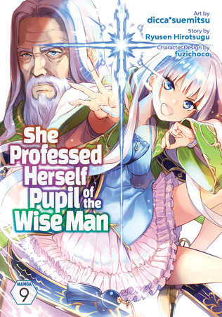 She Professed Herself Pupil of the Wise Man: Mira and the Wonderful  Summoned Spirits Manga