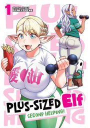 Plus-Sized Elf: Second Helping! Vol. 1 