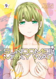 Sundome!! Milky Way Vol. 9 