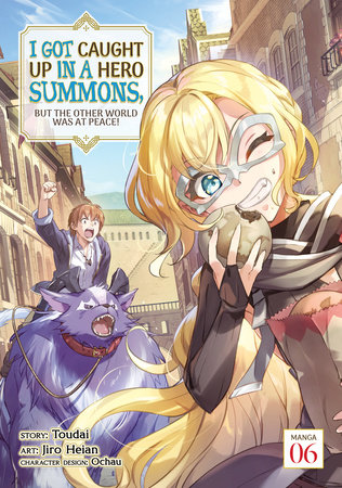 I Got Caught Up In a Hero Summons, but the Other World was at Peace!  (Manga)