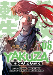 Yakuza Reincarnation Vol. 6 