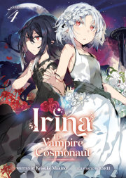 Irina: The Vampire Cosmonaut (Light Novel) Vol. 4 