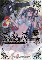 Free Life Fantasy Online: Immortal Princess (Light Novel) Vol. 4 