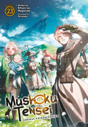 Mushoku Tensei: Jobless Reincarnation (Light Novel) Vol. 23 