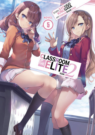 Classroom of the Elite Year 2 Novel Volume 5