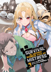 Survival in Another World with My Mistress! (Light Novel) Vol. 7 