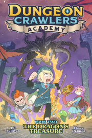 Dungeon Crawlers Academy Book 2: The Dragon's Treasure 