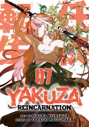 Yakuza Reincarnation Vol. 7 