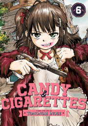 CANDY AND CIGARETTES Vol. 6 