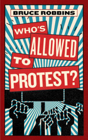 Who's Allowed to Protest? 