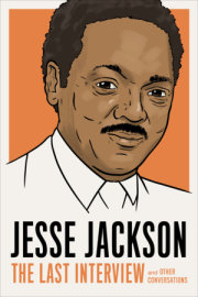 Jesse Jackson: The Last Interview 
