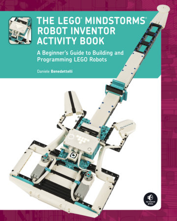 The LEGO Robot Inventor Activity Book by Daniele | PenguinRandomHouse.com: Books