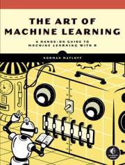 The Art of Machine Learning 