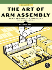The Art of ARM Assembly, Volume 1 