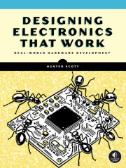 Designing Electronics That Work 