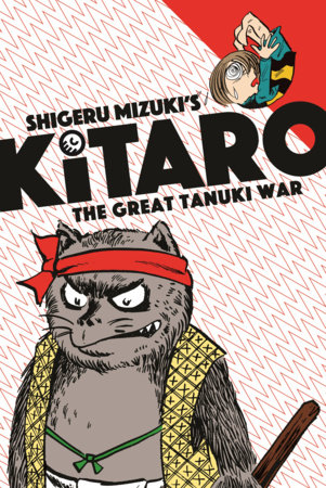 Couverture : Kitaro and the great Tanuki War