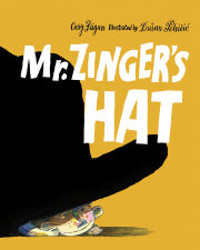 Mr. Zinger's Hat 