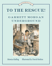 To the Rescue! Garrett Morgan Underground 