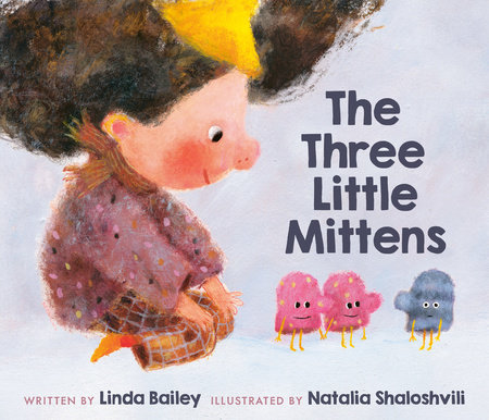 The Three Little Mittens by Linda Bailey: 9781774880111