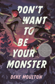 Don't Want to Be Your Monster 