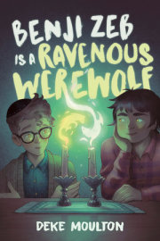 Benji Zeb Is a Ravenous Werewolf 
