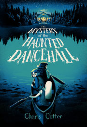 The Mystery of the Haunted Dance Hall 